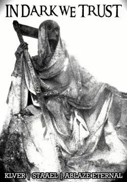 Ablaze Eternal : In Dark We Trust